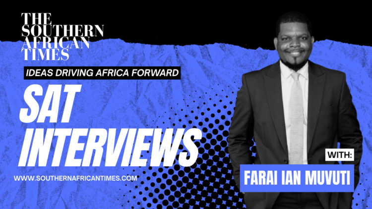 SAT Interviews with Farai Ian Muvuti – The Southern African Times Flagship Podcast Surging Across the Continent